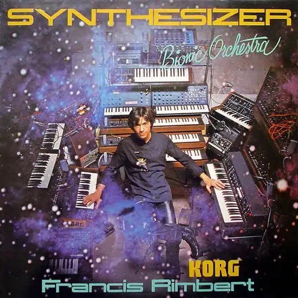 Francis Rimbert sa collaboration avec SynthFood 2 Album de Francis Rimbert - Bionic Orchestra